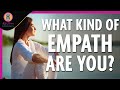What kind of empath are you