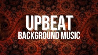 Burst of Light - Upbeat Instrumental Background Music | No Copyright