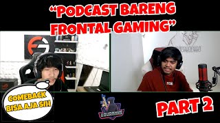 COMEBACKS ARE POSSIBLE AS LONG AS WE HAVE THE WILL!! | PODCAST WITH FRONTAL GAMING