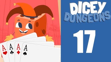JESTER but with 4 cards Dicey Dungeons Episode 17