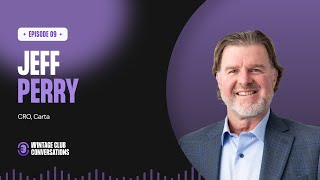 Sales Transformation & AI Adoption | Jeff Perry, CRO at Carta
