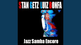 So Danco Samba (feat. Antonio Carlos Jobim, Maria Toledo) [I Only Dance Samba]