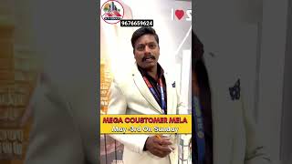 *MEGA CUSTOMER MELA🎉🏡**Signature Park Project**Railapur – Kompally*Call:-9676659624* Date:3-05-26