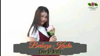 Berbeza Kasta Cover Sri Arsita