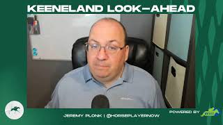Keeneland Look-Ahead with Jeremy Plonk for Thursday April 9 2026