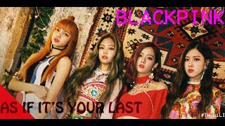 Engsub Blackpink 마지막처럼 As If Its Your Last