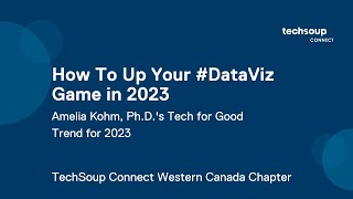 How to up your #DataViz game in 2023 ,with Amelia Kohm, PhD.
