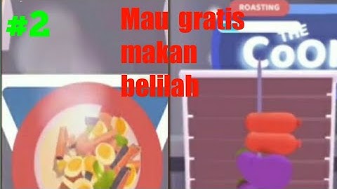 Masak lagi lah biar bisa makan malam.#The Cook - 3D Cooking Game