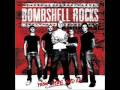 Bombshell Rocks - My Own War