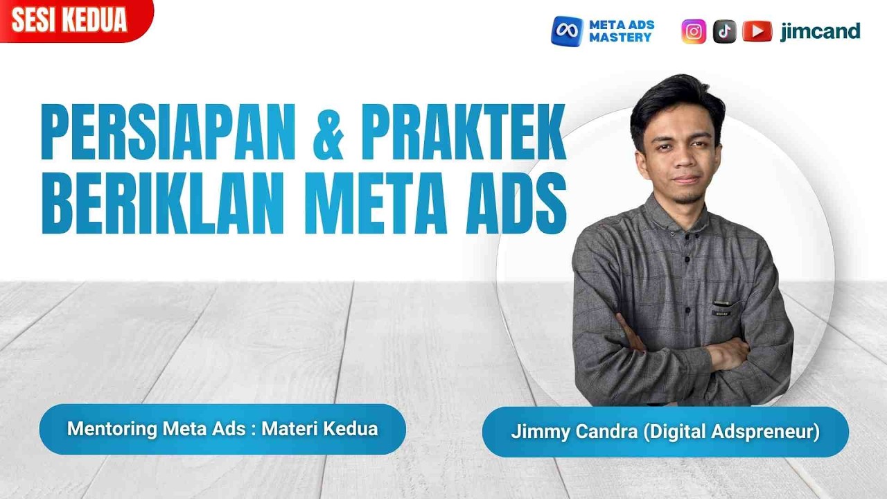 MENTORING META ADS DARI NOL BANGET #1 : DAY 2 (PERSIAPAN DAN PRAKTEK BERIKLAN)
