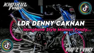 Download lagu LDR DENNY CAKNAN MENGKANE STYLE MAMAN FVNDY FT PIATZ FVNKY!! π₯