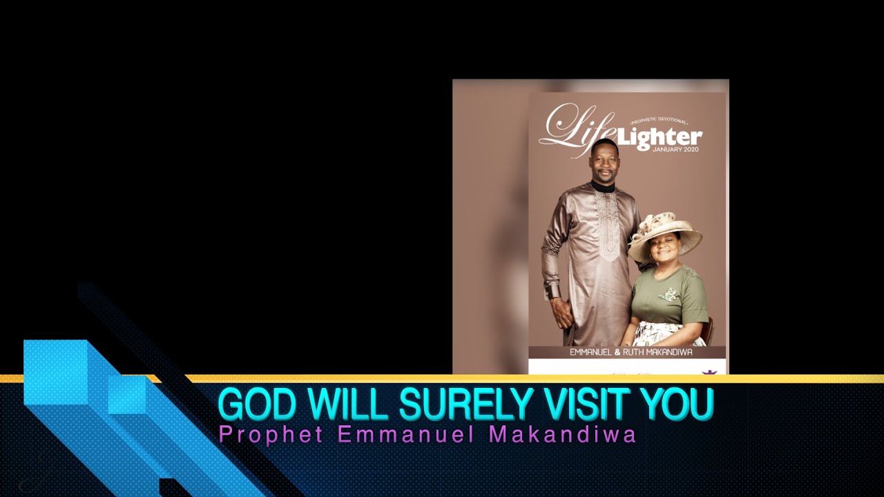 God Will Surely Visit You || Prophet Emmanuel Makandiwa God Will Surely Visit You || Prophet Emmanuel Makandiwa