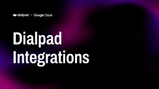 Dialpad Integrations | Google Cloud screenshot 1