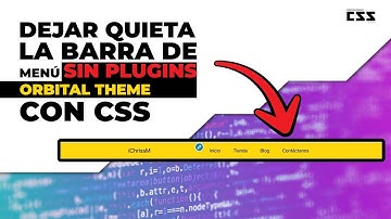 ► MENÚ ESTÁTICO SIN PLUGINS - (Sticky navBar) ► CSS ORBITAL THEME 2.0.x tutorial español