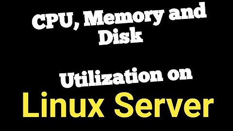 CPU, Memory, Disk Utilization for Linux servers - Techie Lifestyle vlogs