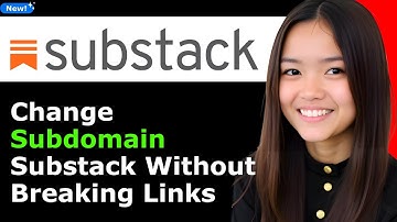 How to Change Subdomain in Substack Without Breaking Links 2025 (Step By Step)
