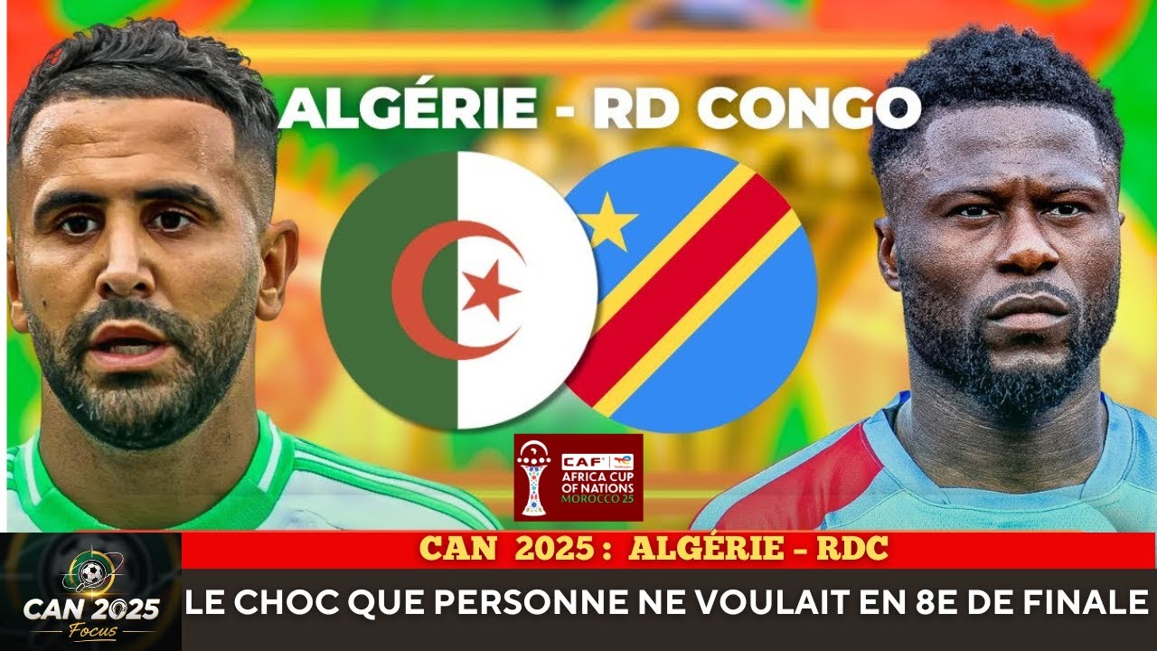 Algérie – RDC : le choc que personne ne voulait en 8e de finale - YouTube