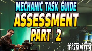 Assessment Part 2 - Mechanic Task Guide - Escape From Tarkov