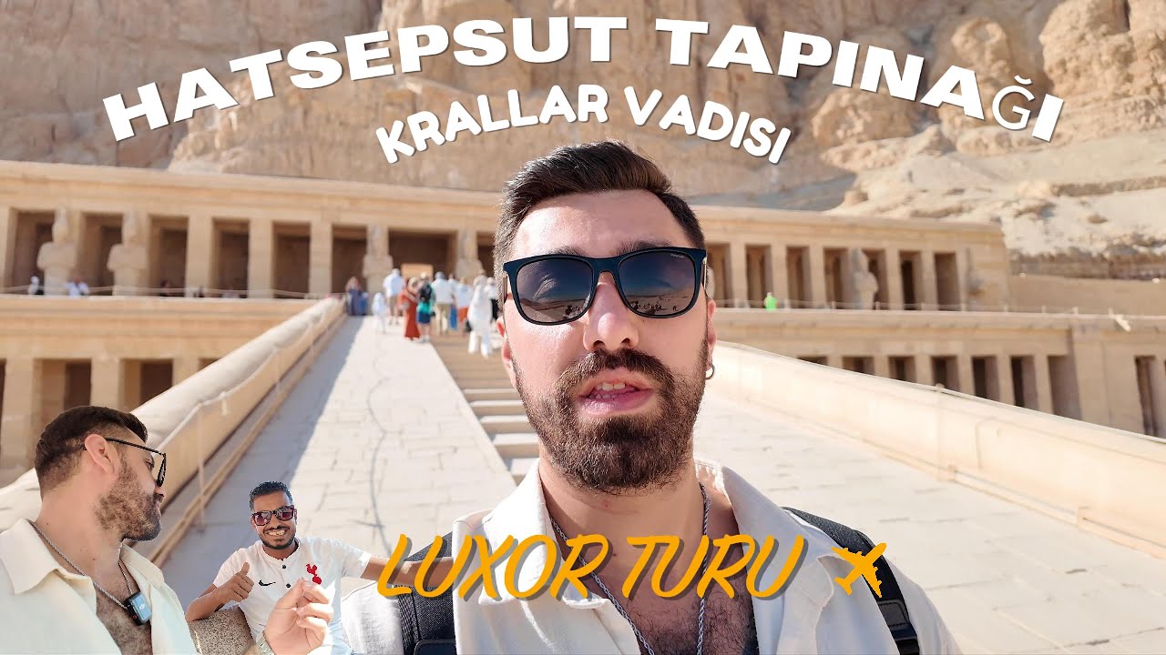 LUXOR TURU - Hatşepsut Tapınağı - Krallar Vadisi #mısır #hurgada #luxor
