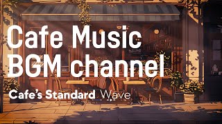 Cafe Music BGM channel - Wave (Official Music Video)