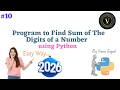 Python Program To Find Sum Of Digits Of A Number | Sum Of The Digits Of A Number Program In Python