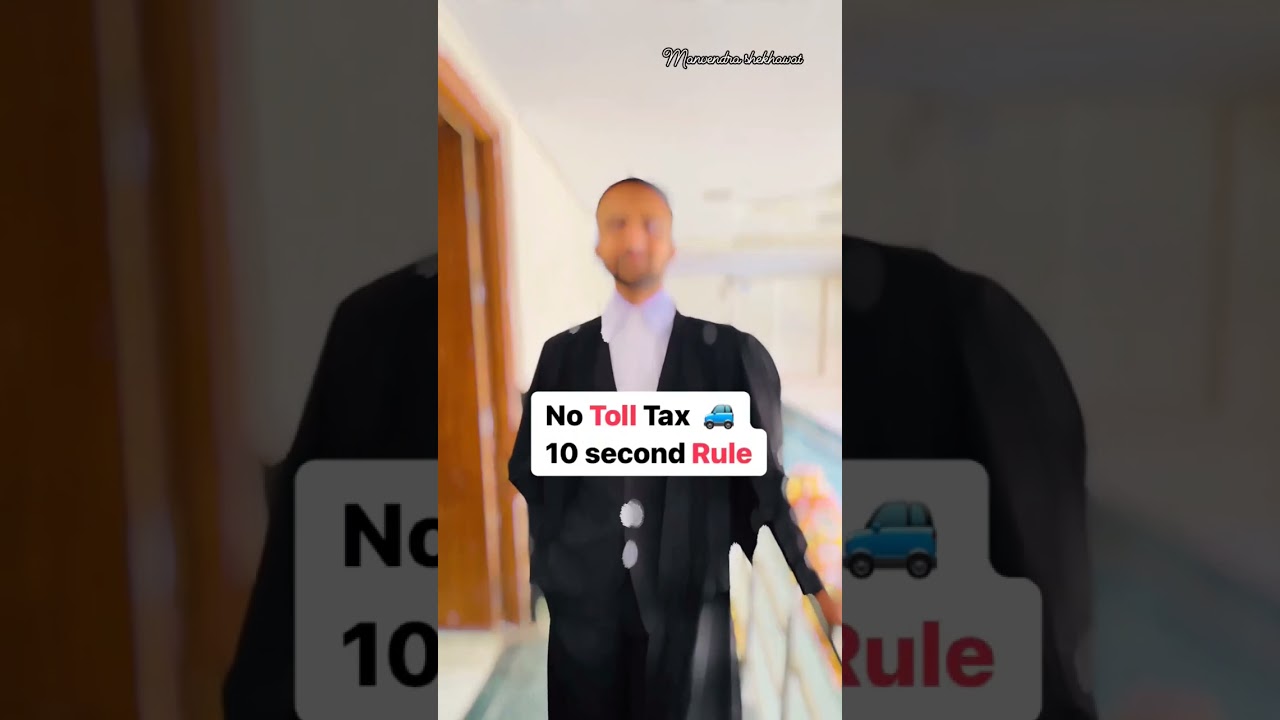 No Toll Tax 10 second Rule  line.....