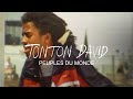 Capture de la vidéo Tonton David - Peuples Du Monde (Clip Officiel)