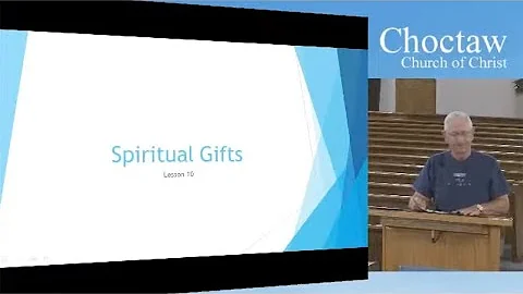 Spiritual Gifts  Harold Weaver