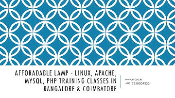 Afforadable LAMP Linux, Apache, MySql,PHP TRAINING CLASSES IN BANGALORE & COIMBATORE-ETCOE.IN