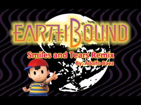 EarthBound- Smiles and Tears Remix by Adolfo Baez