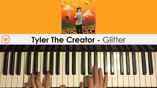 Video thumbnail of "Tyler, The Creator - Glitter (Piano Cover) | Patreon Dedication #166"