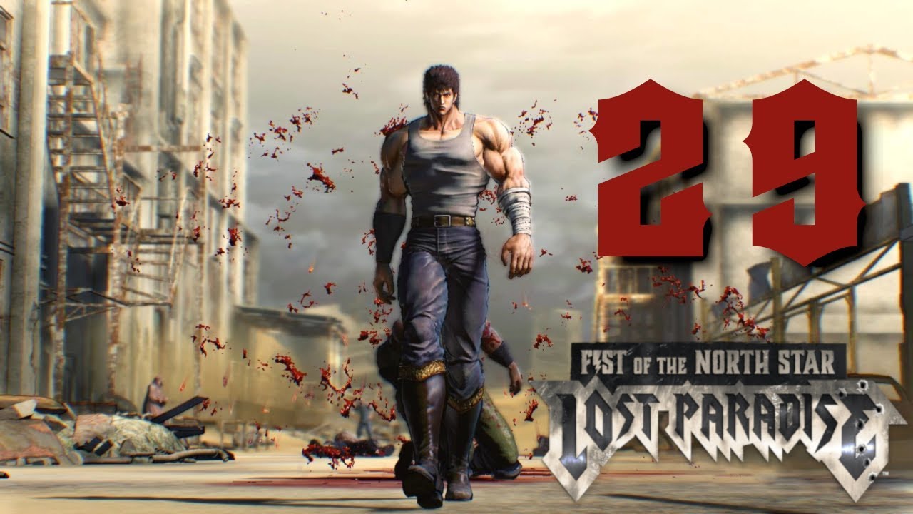 lets play a little game Let's Play Fist of the North Star: Lost Paradise Episode 29 