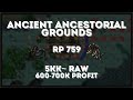 Tibia - RP 759 - Ancient Ancestorial Grounds [Deathlings] - 5kk~ Raw &amp; 600-700k Profit