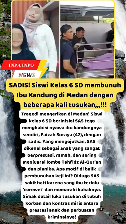Duhh ngeriii, anak SD bunuh ibu kandung, ini alasannya, #TragediMedan #beritaviral #beritaterkini #o