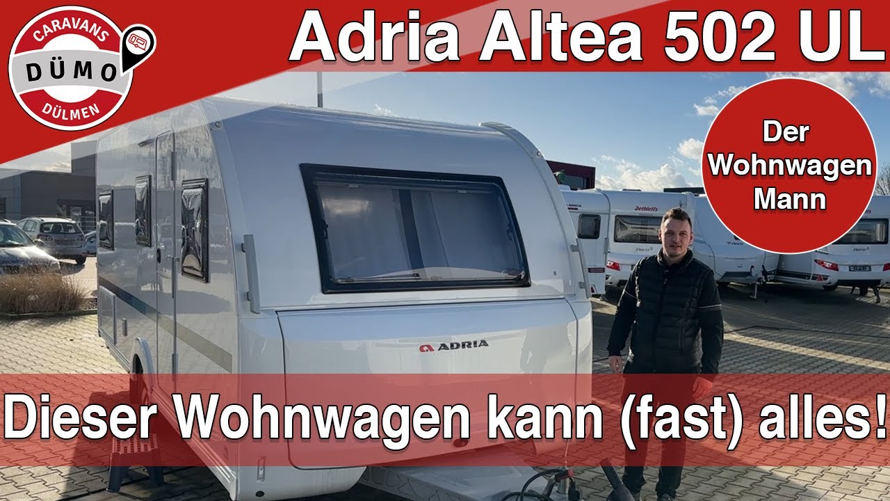 Dieser WOHNWAGEN kann (FAST) alles! - Adria Altea 502UL wird dein neuer Lieblingsort auf Rädern
