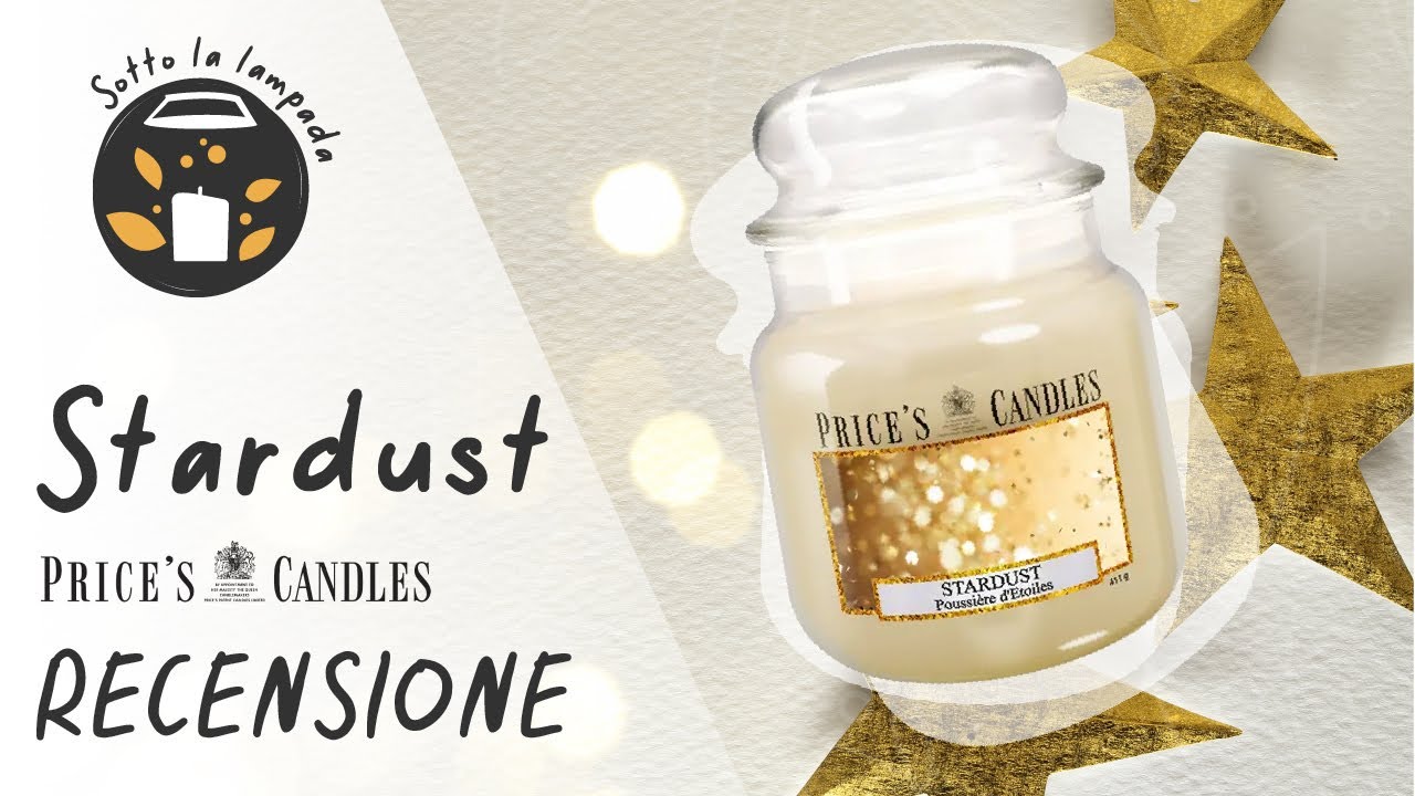 Recensione candela profumata STARDUST - Novità Price's Candle