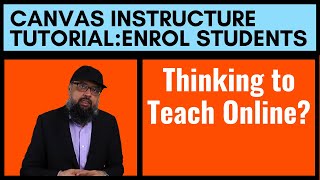 Canvas Instructure Tutorial How to Enrol Students