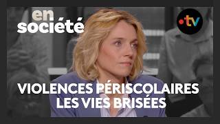 PÉRISCOLAIRE : une mère de victimes témoigne - En Société du 31 mai 2026