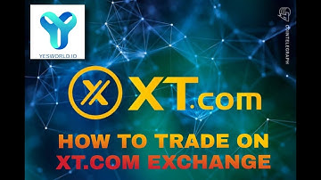 HOW TO TRADE IN XT.COM STEP BY STEP PROCESS