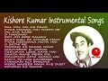 Old Hindi Instrumental Song Kishor Kumar Instrumental Song Soft Music