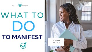 Inspired Action How to Take Aligned Action When Manifesting
