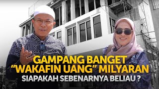 Inilah Sosok Wanita yang "Gak Pernah Kehabisan Uang" untuk Berwakaf dan Sedekah | KATA UFK