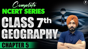 Water | Class 7 Geography Chapter 5 | NCERT