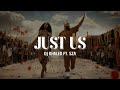 DJ Khaled ft. SZA - Just Us [Lyrics]