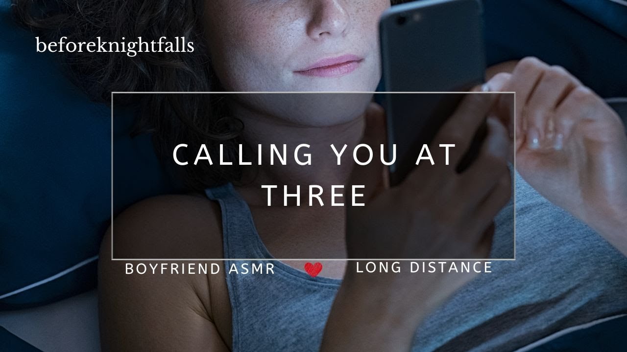 ASMR: calling you at three