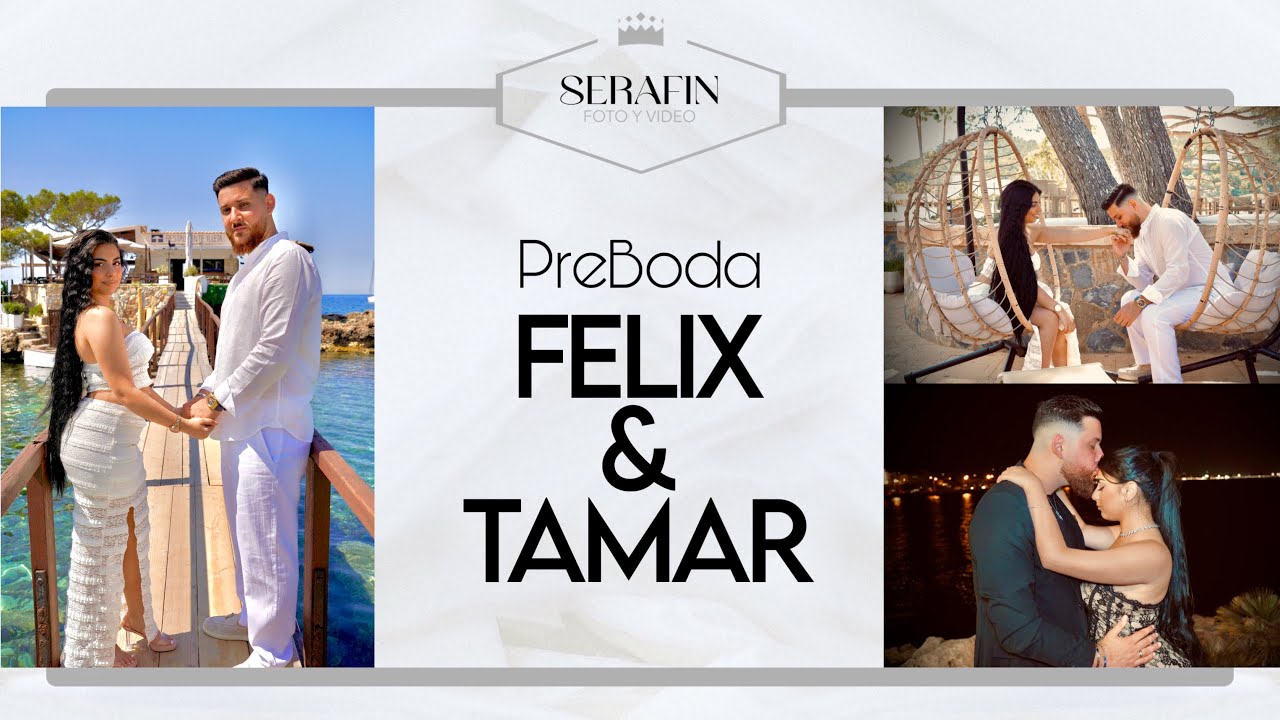 PreBoda FÉLIX Y TAMAR | SerafinFotoyVideo | CONTACTO :662 682 608