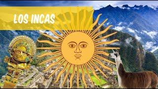 LOS INCAS | HISTORIA, SOCIEDAD, ECONOMÍA Y CULTURA