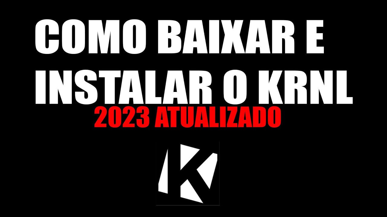 Baixar Krnl grátis - Última versão 2023