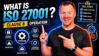 What is ISO 27001? Clause 8 - Operation