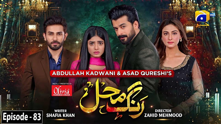 Rang Mahal - Ep 83 - Digitally Presented by Olivia Shukria - 29th September 2021 - HAR PAL GEO